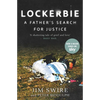Lockerbie: A Father's Search for Justice (Now a TV Series Starring Colin Firth) - Paperback