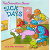 The Berenstain Bears: Sick Days - Paperback