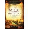 The Whole Bible Story: Everything That Happens in the Bible in Plain English - Paperback