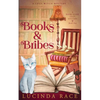 Books & Bribes: A Paranormal Cozy Mystery - Paperback