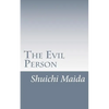 Maida's "The Evil Person": Essays on Shin Buddhism - Paperback