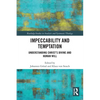 Impeccability and Temptation: Understanding Christ's Divine and Human Will - Paperback