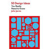 50 Design Ideas You Really Need to Know - Mass Market Paperbound