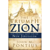 The Triumph of Zion: Our Personal Quest for the New Jerusålem - Paperback