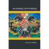 An Animal With Wings - Paperback
