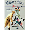 White Sox Glory: For the Love of Nellie, Shoeless Joe, and Konerko - Paperback