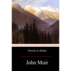 Travels in Alaska - Paperback