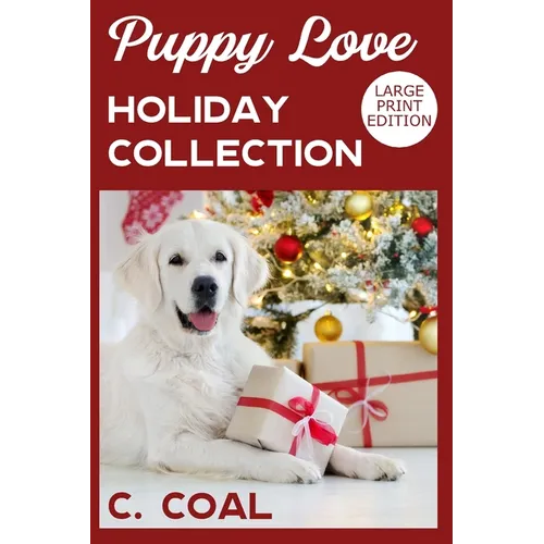 Puppy Love Holiday Collection: Large Print Edition - Paperback