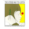 The Other Way to Listen - Paperback