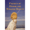 Figures of Humor and Strange Beauty - Paperback