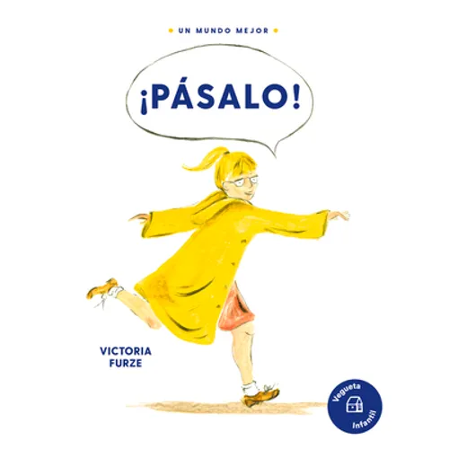 ¡Pásalo!: Una Historia Sobre La Amabilidad - Hardcover