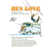 Bus Love: Stories of Life and Adventure with the VW Bus - Paperback
