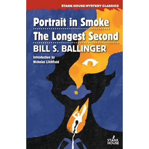 Portrait in Smoke / The Longest Second - Paperback