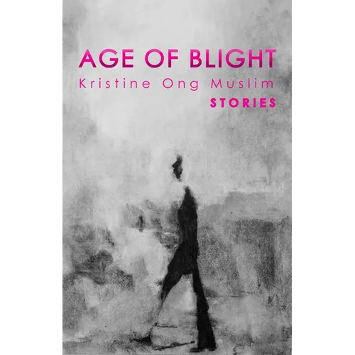 Age of Blight: Stories - Paperback