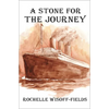 A Stone for the Journey - Hardcover