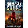 Misplaced Souls - Paperback