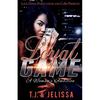 Loyal to the Game: A Woman's Wrath - Paperback