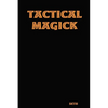 Tactical Magick - Paperback
