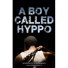 A Boy Called Hyppo - Paperback