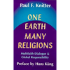 One Earth, Many Religions: Multifaith Dialogue and Global Responsibility - Paperback