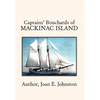 Captains' Bouchards of Mackinac Island - Hardcover