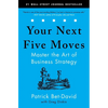 Your Next Five Moves: Master the Art of Business Strategy - Paperback