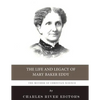 The Mother of Christian Science: The Life and Legacy of Mary Baker Eddy - Paperback