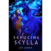 Seducing Scylla: A Sapphic Greek Mythology Inspired Monster Romance - Paperback