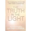The Truth in the Light: An Investigation of Over 300 Near-Death Experiences - Paperback