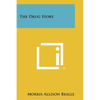 The Drug Story - Paperback