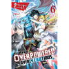The Hero Is Overpowered But Overly Cautious, Vol. 6 (Light Novel): Volume 6 - Paperback
