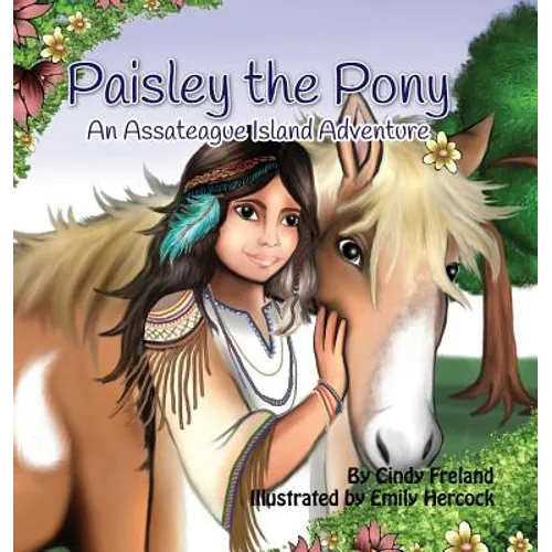 Paisley the Pony: An Assateague Island Adventure - Hardcover