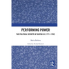 Performing Power: The Political Secrets of Gustav III (1771-1792) - Paperback