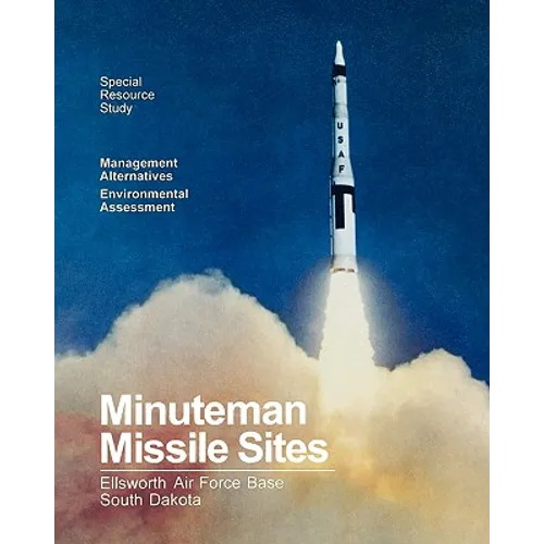 Minuteman Missile Sites - Paperback