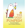 The Ugly Pumpkin - Paperback