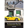 The Government Next Door: Neighborhood Politics in Urban China - Paperback