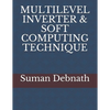 Multilevel Inverter & Soft Computing Technique - Paperback