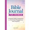 Bible Journal for Women: A Simple Study Companion to Track Your Engagement with Scripture - Paperback
