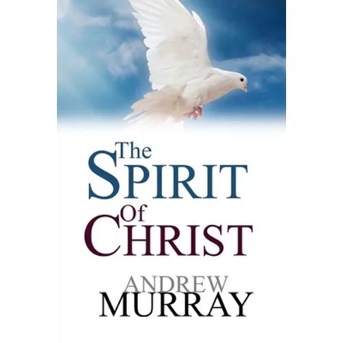 The Spirit Of Christ - Paperback
