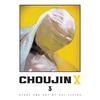 Choujin X, Vol. 3 - Paperback