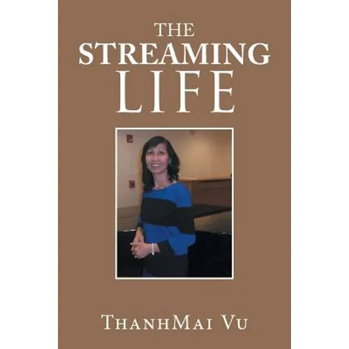 The Streaming Life - Paperback