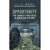 Opportunity: The Largest Cash Heist in American History - Paperback