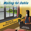 Waiting for Dahlia - Paperback