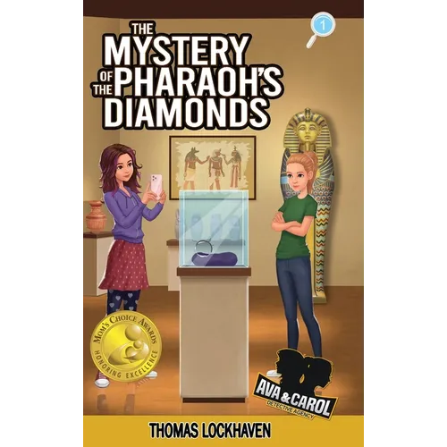 The Mystery of the Pharaoh's Diamonds (Book 1): Ava & Carol Detective Agency - Hardcover