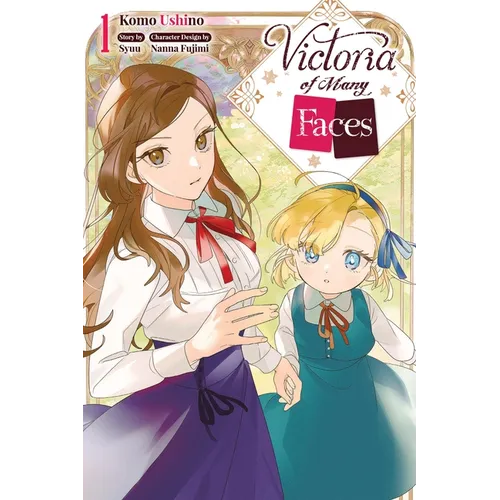 Victoria of Many Faces, Vol. 1 (Manga) - Paperback
