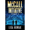 The McCall Initiative: Episode 11 - Paperback