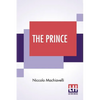 The Prince: Translated Into English By Luigi Ricci - Paperback