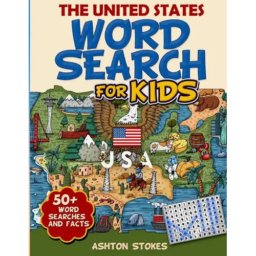 The United States Word Search For Kids: 50 + word searches and facts - Paperback