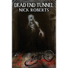 Dead End Tunnel - Paperback