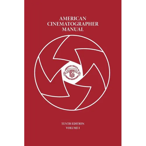 American Cinematographer Manual Vol. I - Paperback